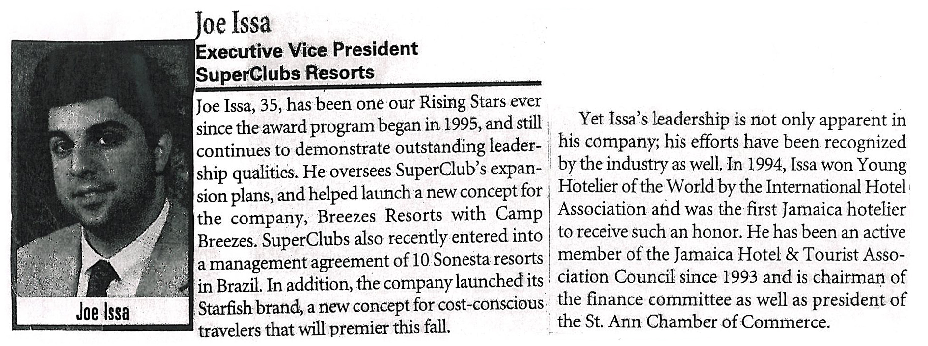 Joe Issa: Executive Vice President SuperClubs Resorts